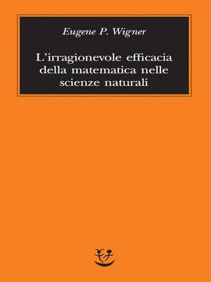 cover image of L'irragionevole efficacia della matematica